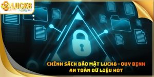 chinh-sach-bao-mat-luck8-ava